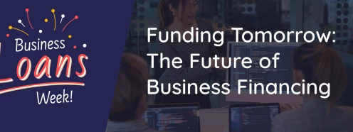 Funding Tomorrow: The Future of Business Finance