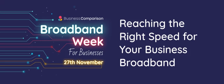 Reaching the Right Speed for Your Business Broadband